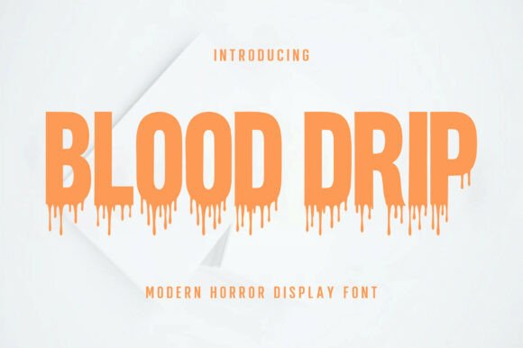 Blood Drip: Crafting Unforgettable Horror Typography
